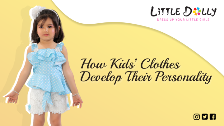 How Kids Clothes Develop Their Personality