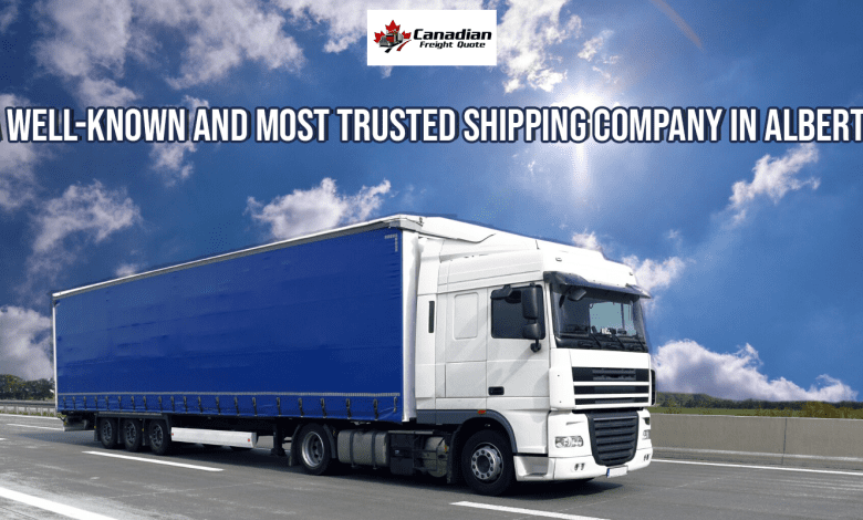 A well-known and most trusted shipping company in Alberta.