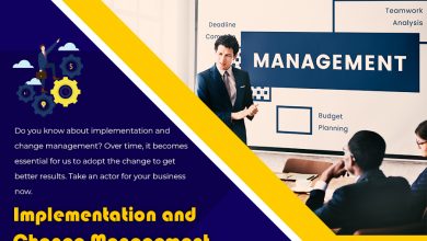 Implementation and change management