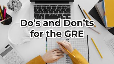 Do’s and Don’ts for the GRE