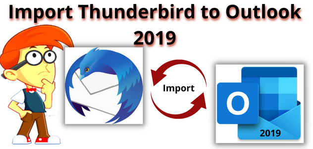 import thunderbird to outlook 2019