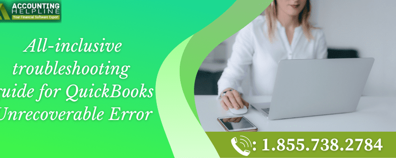 QuickBooks Unrecoverable Error