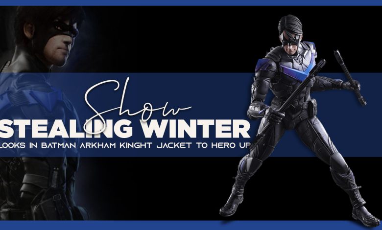 Show Stealing Winter Looks In Batman Arkham Kinght Jacket To Hero Up