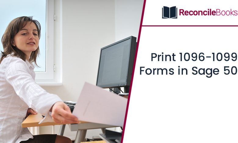 Print 1096-1099 Forms in Sage 50