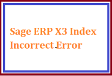 Sage ERP X3 Index Incorrect Error