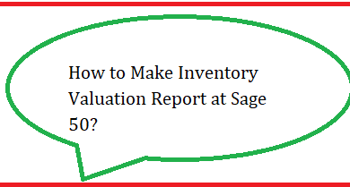Inventory Valuation Report at Sage 50