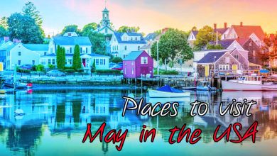 places to visit in may in the usa